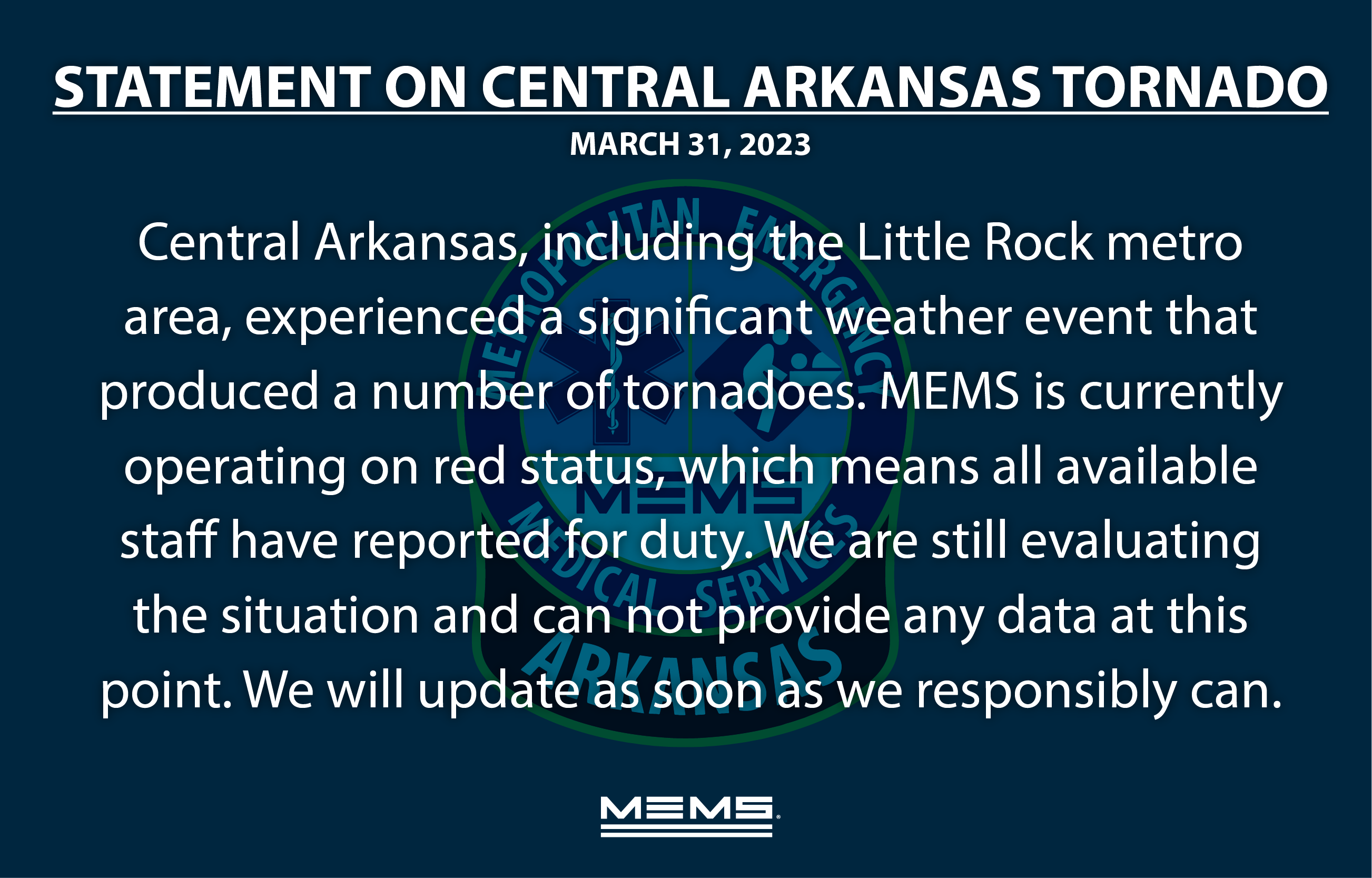 STATEMENT ON CENTRAL ARKANSAS TORNADO MEMS